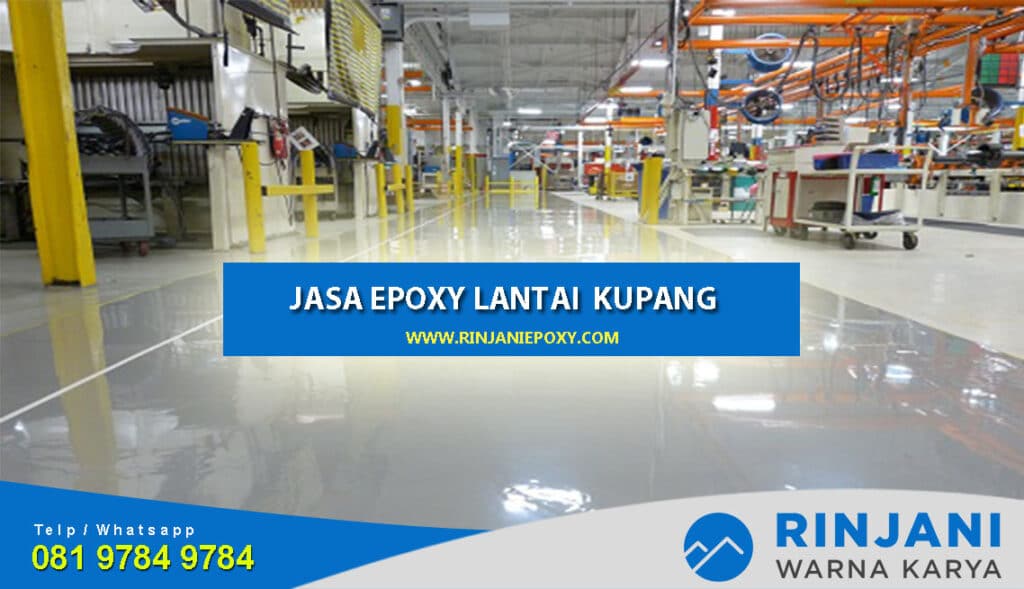 Jasa Kontraktor Epoxy Lantai Kupang Terbaik And Bergaransi 0432